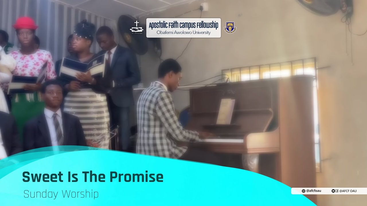 Sweet Is The Promise. AFCF OAU 