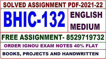 bhic-132 solved assignment 2021-22 / bhic 132 solved assignment  / ignou bhic 132 solved assignment