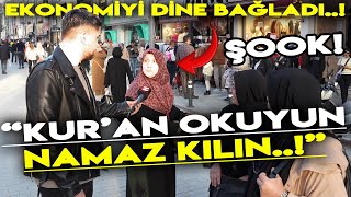 Rabbi̇ne Şükredersen Rizkini Veri̇r, Oturun Evi̇ni̇zde Kuran Okuyun Namaz Kilin Sokak Röportajları
