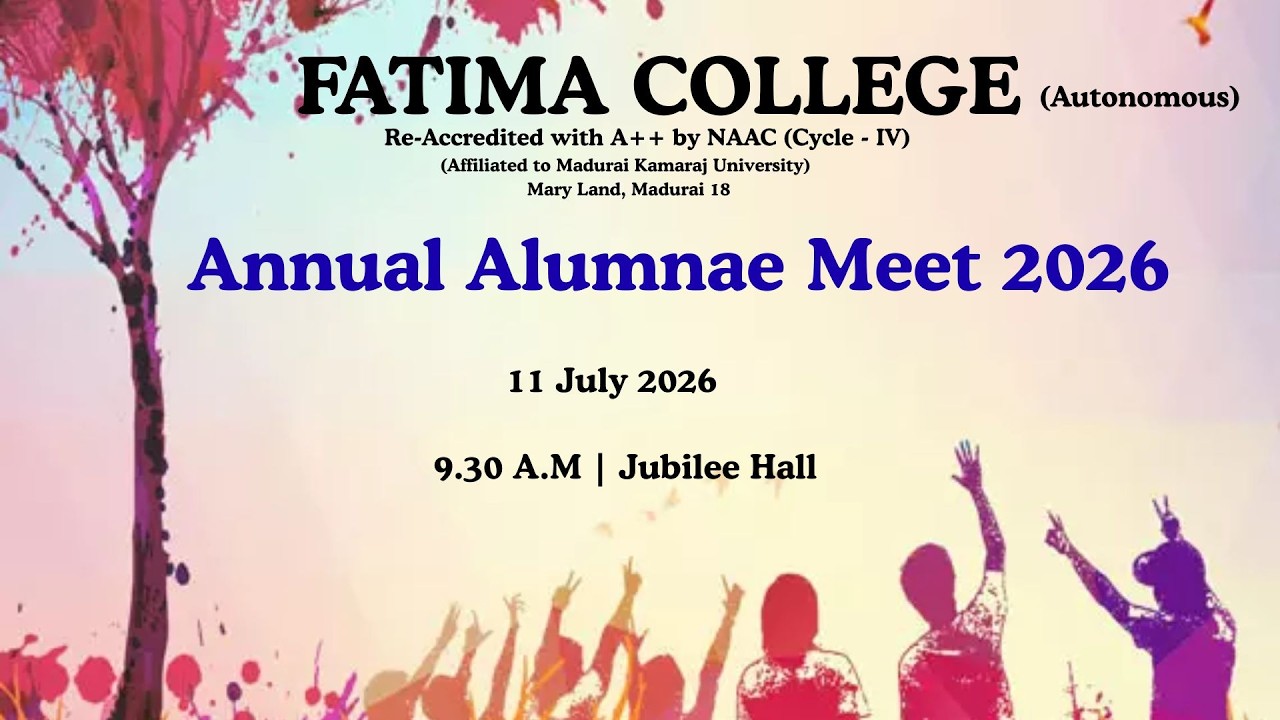 Annual Alumnae Meet 2026 | Fatima College | 11 July 2026 | 09.30 A.M