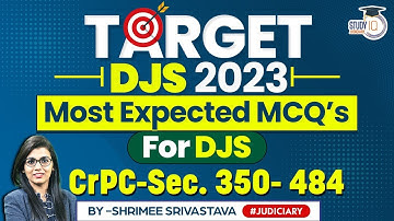 Criminal Procedure code | 1973 | Most Expected MCQ | Section 350  - 484 | DJS | Judiciary Exam