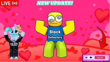 🔴LIVE UPDATE 3 IN BLOCK COLLECTORS!