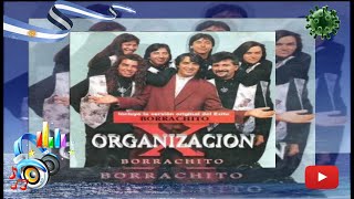 ORGANIZACION  X DISCO BORRACHITO 1996 - (comprimido)