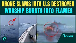 U.S Warship ON FIRE in Hormuz RAW FOOTAGE: Iran Drone SLAMS Into U.S Destroyer in CHILLING Attack