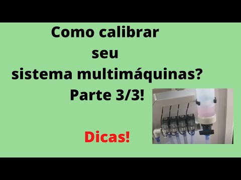 Como calibrar o sistema multimáquinas (guia completo) (parte 3)
