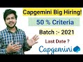 Capgemini Hiring 2021 Batch | Only 50 % Criteria | Big Update | Apply Now !!