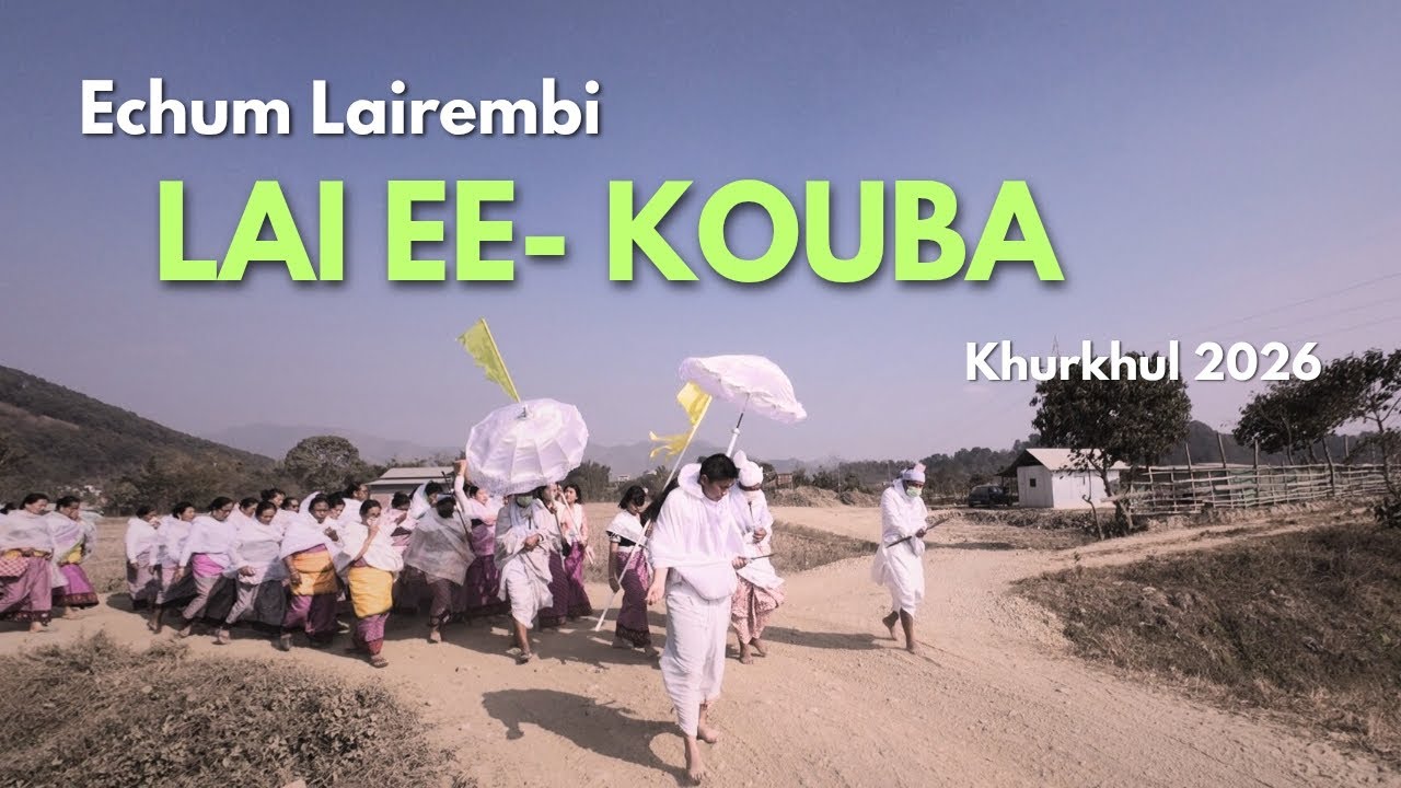 Ee-Kouba /Echum Lairembi Haraoba/ Khurkhul/ 2026