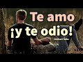 TE AMO... ¡Y TE ODIO! - Eckhart Tolle