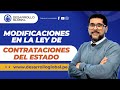 Modificaciones en la Ley de Contrataciones del Estado