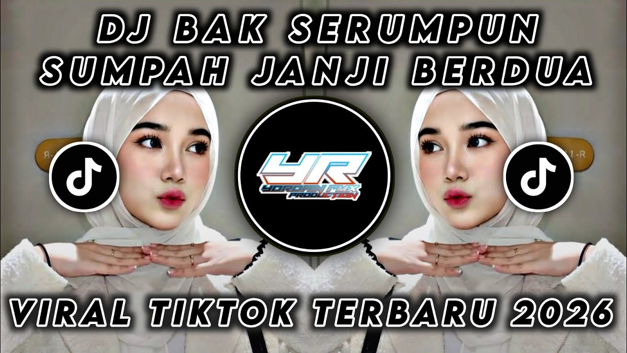 DJ BAK SERUMPUN SUMPAH JANJI BERDUA • MIMPI MANIS • VIRAL TIKTOK TERBARU 2026 ( Yordan Remix Scr )