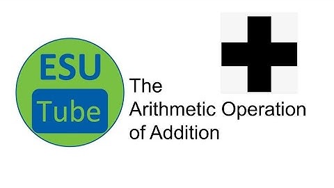 The Arithmetic Operation of Addition