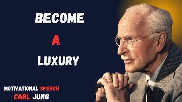 “9 KEYS to Make Them See You as a LUXURY, Not an OPTION | Carl Jung Motivational Speech