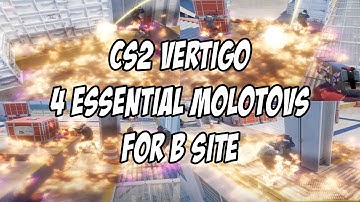 CS2 Vertigo 4 Essentials Molotovs for B site