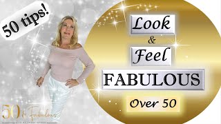 50 Ways To Look And Feel Fabulous After 50 │ 5