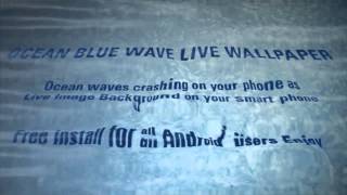 Ocean Blue Wave Live Wallpaper
