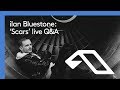 ilan Bluestone: ‘Scars’ live Q&A