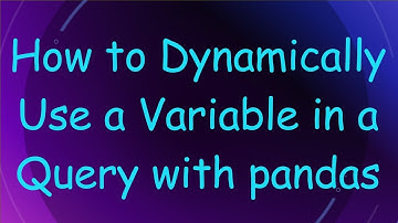 How to Dynamically Use a Variable in a Query with pandas