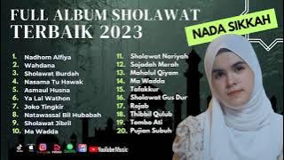 Sholawat Terbaru || Album Sholawat Nada Sikkah Terbaik 2023 || Nadhom Alfiya - Wahdana