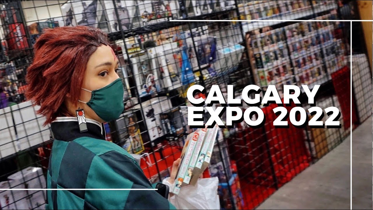 Calgary Expo 2022 | My FIRST convention in 3 years!