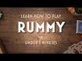 Rummy the ultimate 3minute guide for learning how to play