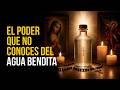 ¿Cómo usar correctamente el AGUA BENDITA?