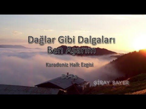 Dağlar Gibi Dalgaları Ben Aşarım - Enstrumantal