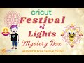 New Cricut Mystery Box, Festival of Lights, with NEW Cutie