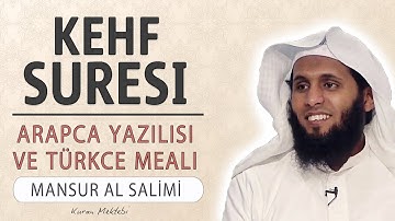 Kehf suresi anlamı dinle Mansur al Salimi (Kehf suresi arapça yazılışı okunuşu ve meali)