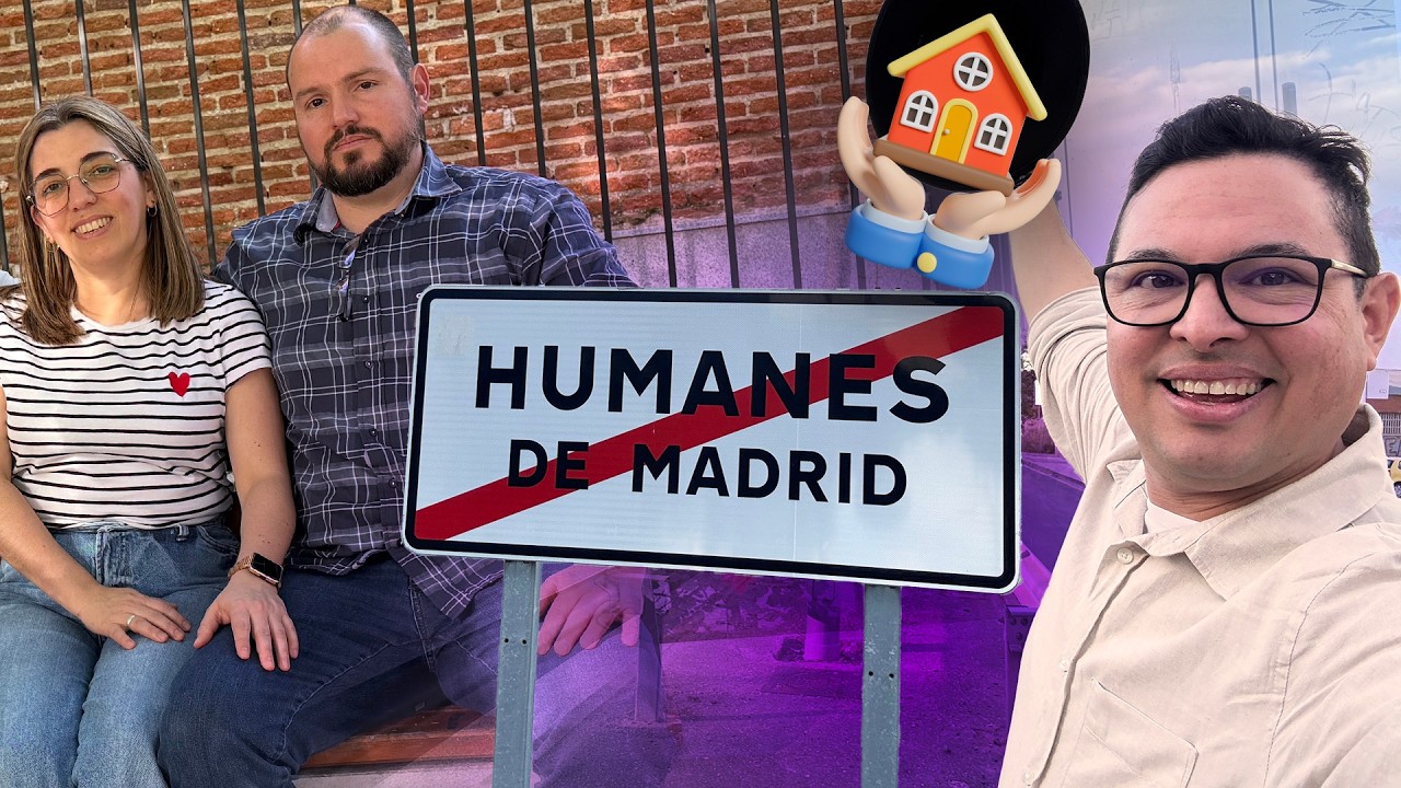 ✈️ PUEBLO HUMANES DE MADRID | De 0 a casa propia en España 🇪🇸 SER PROPIETARIO SI ES POSIBLE
