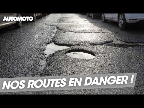 Alerte : Nos routes sont en danger !