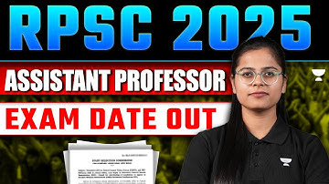 ✅RPSC ASSISTANT professor EXAM DATE OUT😱 | Complete Information | RPSC Assistant Professor 2025