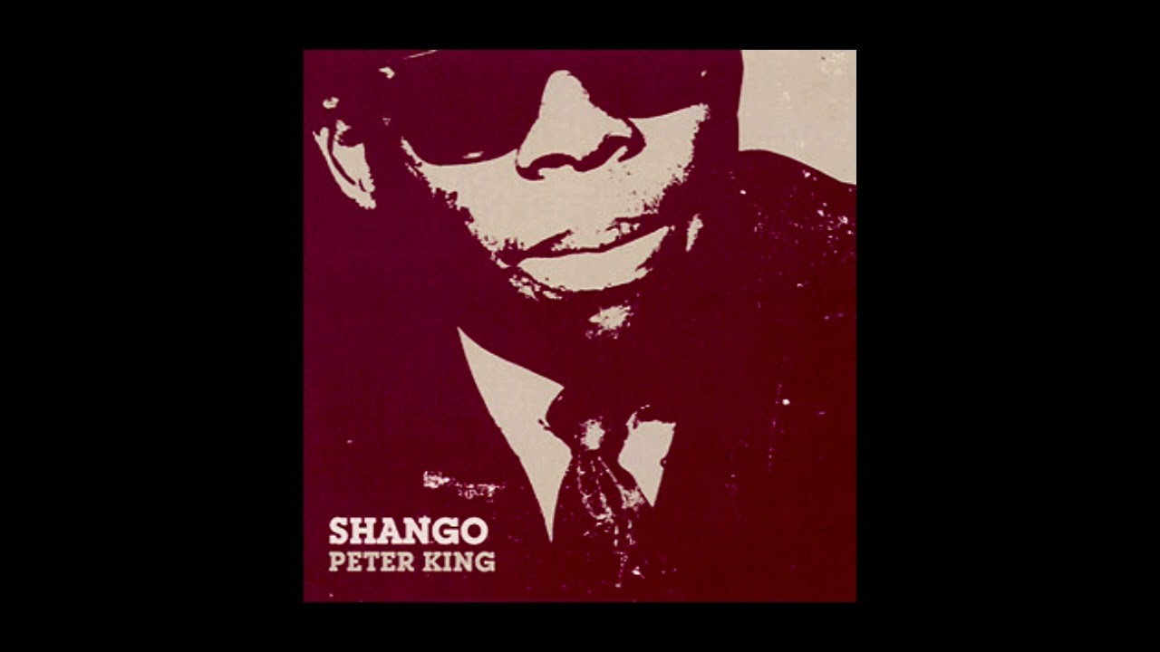 Peter King – Shango (FULL ALBUM) - YouTube