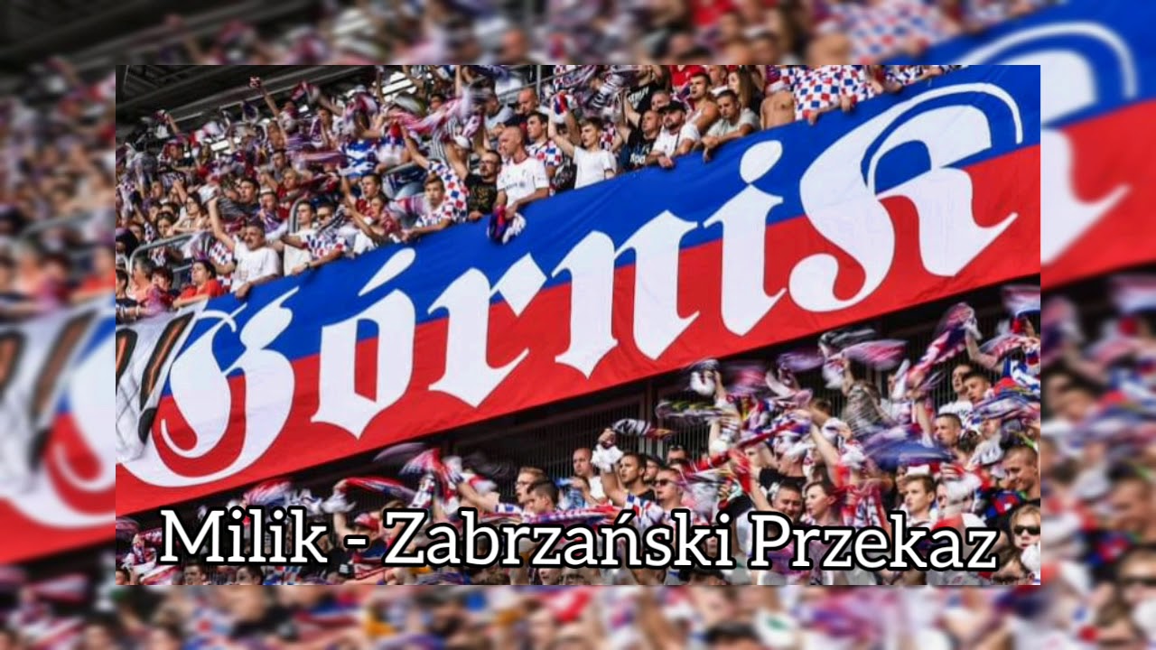 Milik - Zabrzański Przekaz