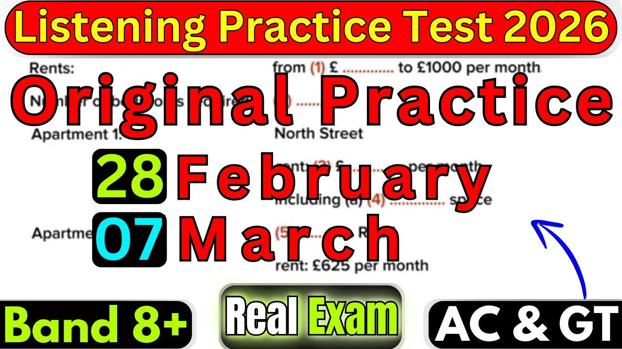 REAL 28 FEBRUARY 2026 & 07 MARCH 2026 IELTS LISTENING TEST WITH ANSWERS | ORIGINAL IELTS PRACTICE