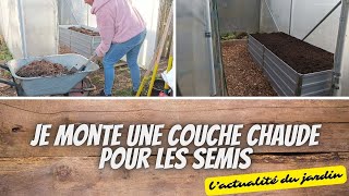 👩‍🌾 Je monte une couche chaude pour les semis dans ma serre