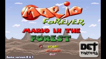 Mario Forever In The Forest V0.6.2 Chapter 1~6 Longplay Completed Video [1000 Subscribers Special]