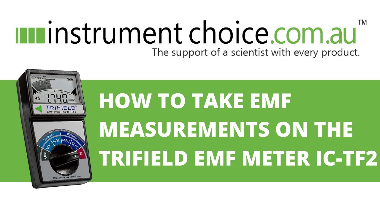 How to Take EMF Measurements on the Trifield EMF Meter IC TF2