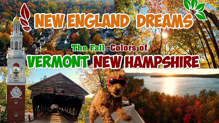 NEW ENGLAND DREAMS (part 1) - Vermont & New Hampshire