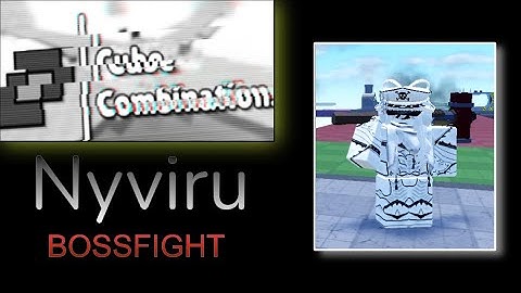 Modded Cube Combination: Nyviru BossFight