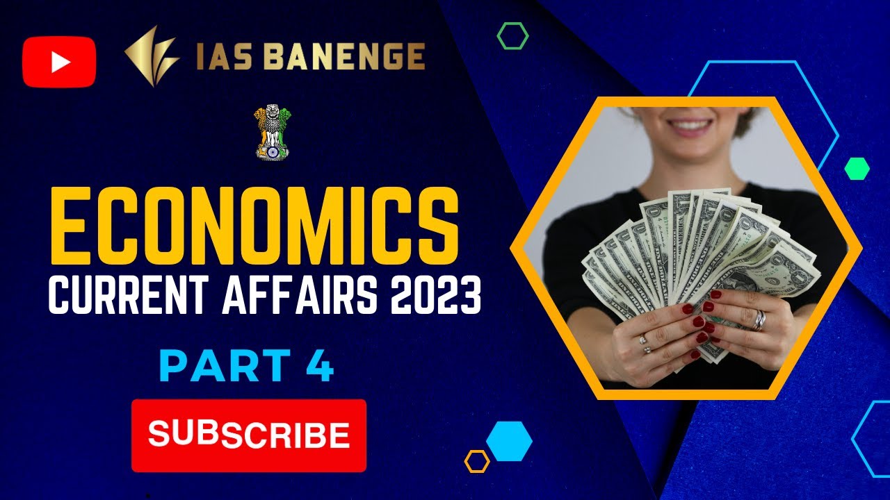  cracking upsc prelims 2023 latest economic current affairs and