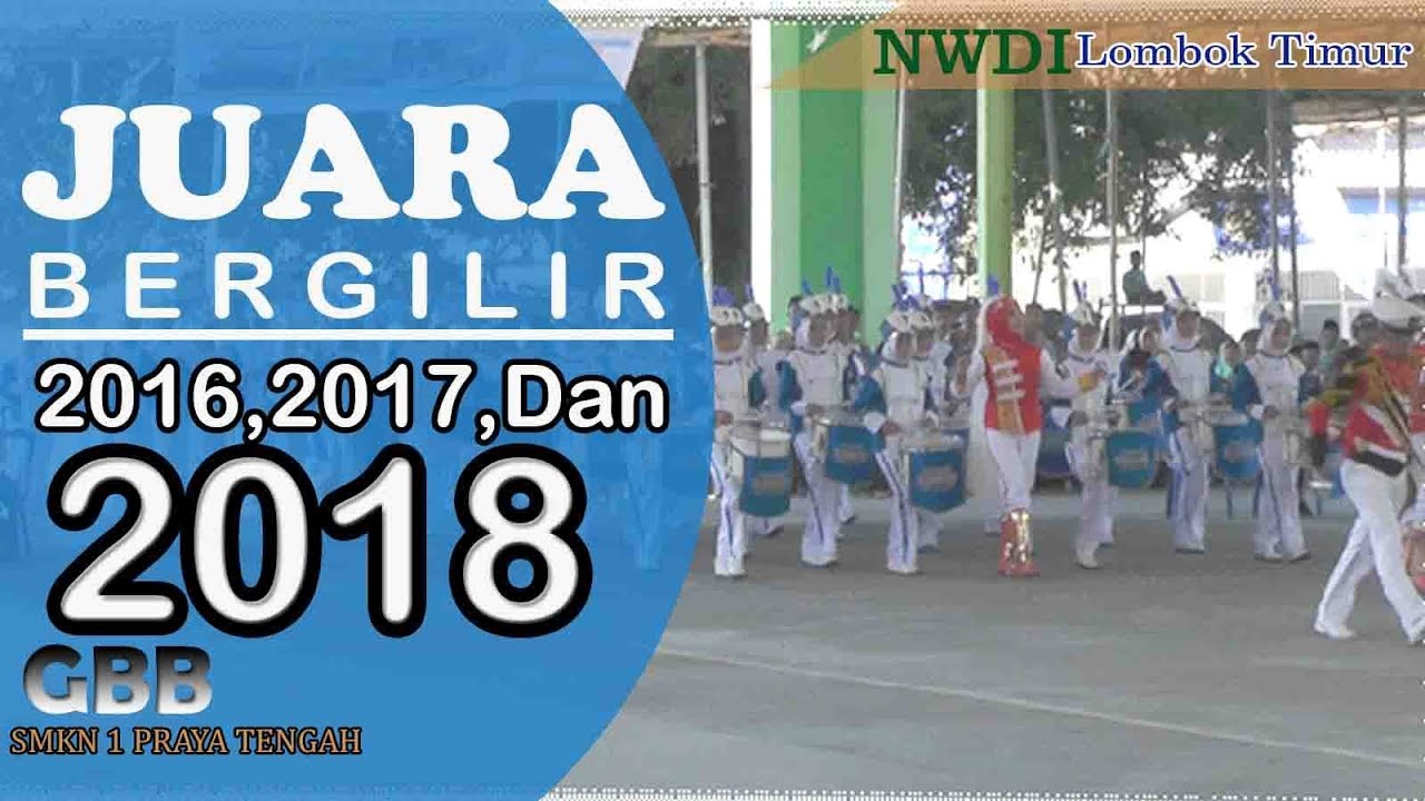 JUARA BERGILIR Pada Lomba Maching Band Se-Pulau Lombok 2016,2017 & 2018