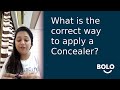 What is the correct way to apply a concealer  by urvishah  bolo app