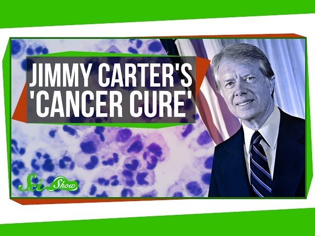 Jimmy Carter’s ‘Cancer Cure’