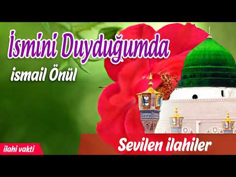 Watch İsmini Duyduğumda - İsmail Önül on YouTube