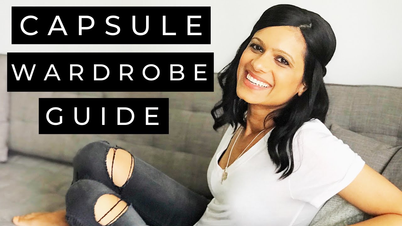 HOW TO BUILD A CAPSULE WARDROBE: A Beginner's Guide