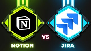 Notion VS Jira Comparison - Which one is Better?