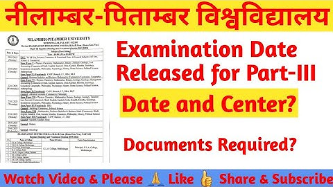Nilamber Pitamber University Examination Date Out for Part-III #NPU #Medininagar #education #exam