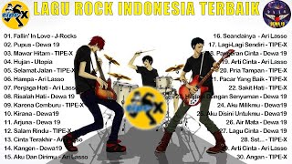 LAGU ROCK INDONESIA (BAND ROCK LEGEND INDONESIA) | PLAYLIST ROCK SONG INDONESIA||TIPE-X|| DEWA 19