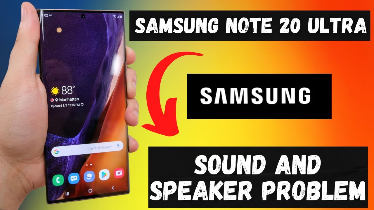 Samsung sound and speaker problem Note 20 ultra ,Plus Speaker not