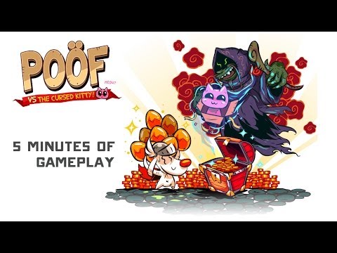 Poöf vs. The Cursed Kitty (5 min Gameplay)